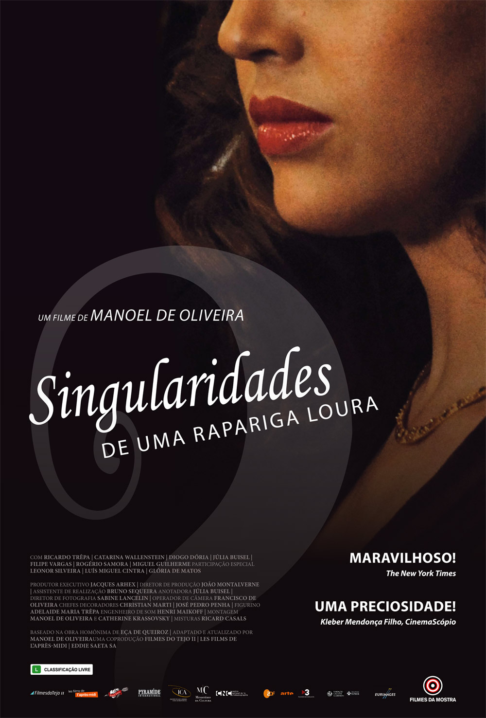 Singularidades de uma Rapariga Loura (Portugal, 2009)